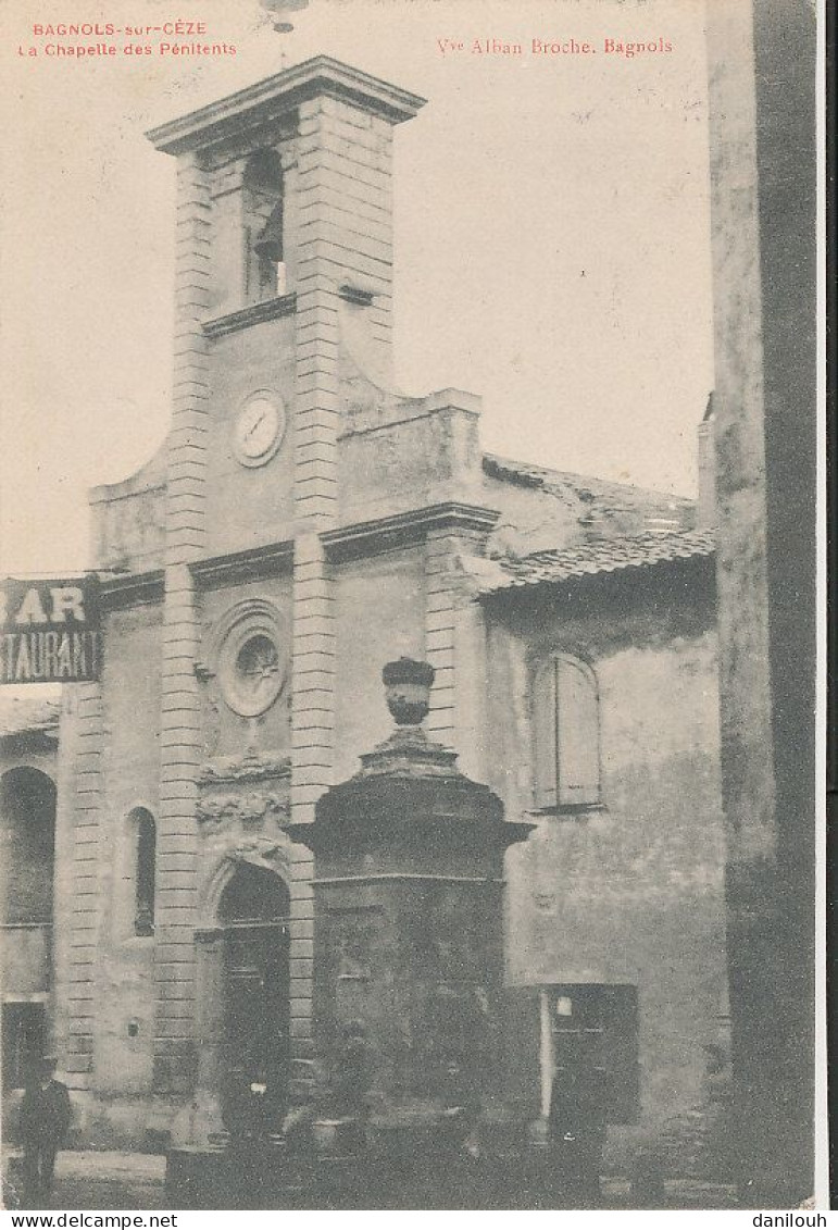 30 // BAGNOLS SUR CEZE   La Chapelle Des Penitents - Bagnols-sur-Cèze