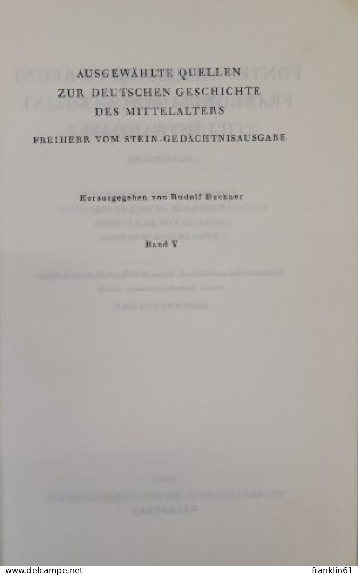Quellen Zur Karolingischen Reichsgeschichte. Erster Teil: Die Reichsannalen. Einhard Leben Karls Des Grossen. - 4. 1789-1914