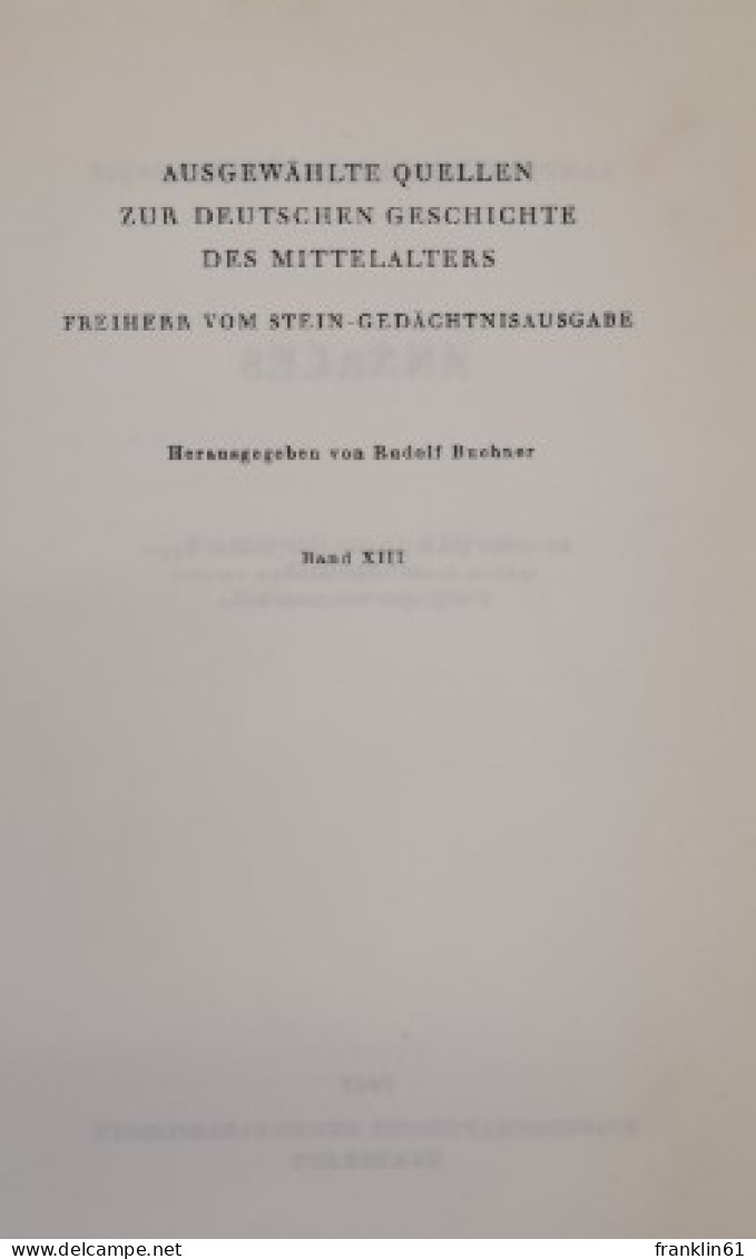 Annalen. Ausgewählte Quellen Zur Deutschen Geschichte Des Mittelalters. - 4. 1789-1914