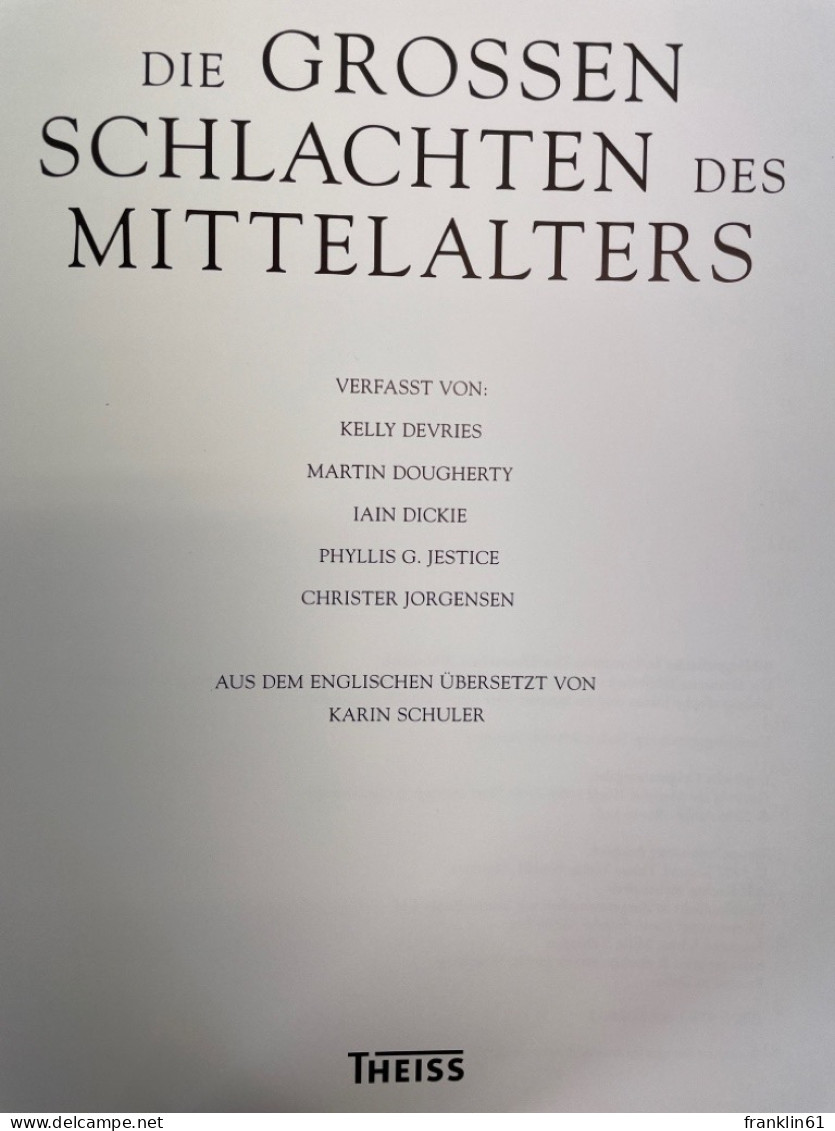 Die Großen Schlachten Des Mittelalters. - 4. Neuzeit (1789-1914)