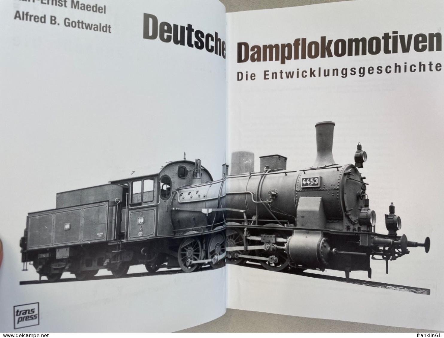 Deutsche Dampflokomotiven : Die Entwicklungsgeschichte. - Transporte