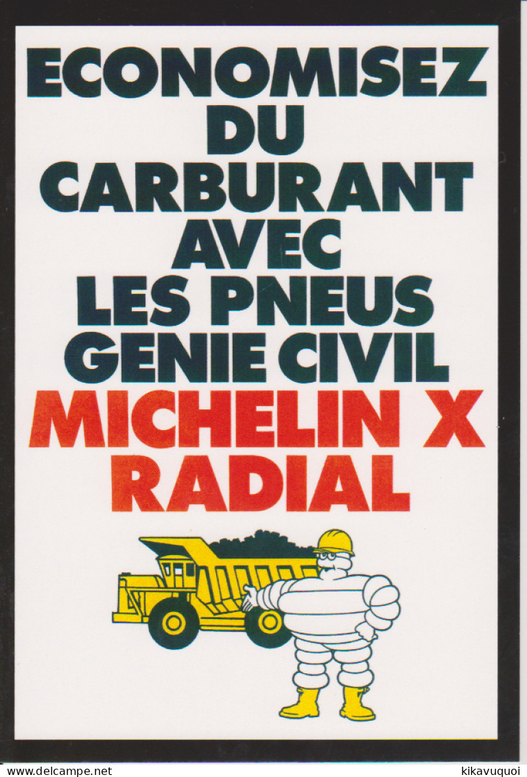 MICHELIN BIBENDUM PNEU X RADIAL - Carte Postale 10X15 CM NEUF - Passenger Cars