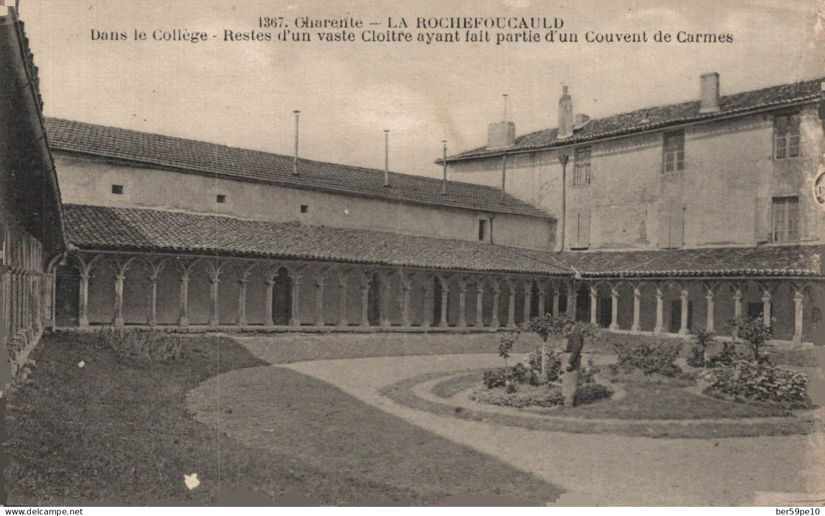 16 LA ROCHEFOUCAULD DANS LE COLLEGE RESTES D'UN VASTE CLOITRE AYANT FAIT PARTIE D'UN COUVENT DE CARMES - Sonstige & Ohne Zuordnung