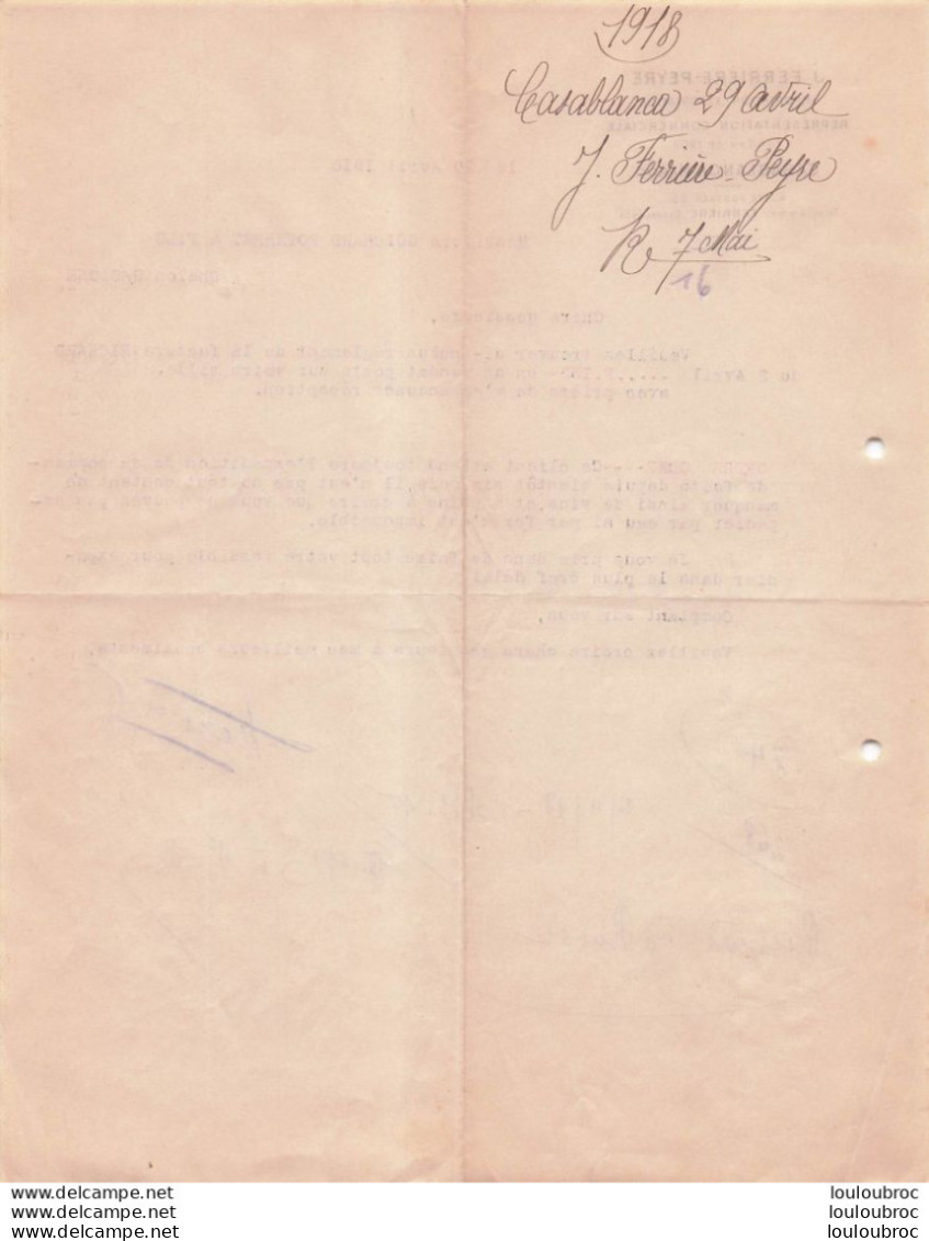 CASABLANCA 29/04/1918 J. FERRIERE PEYRE IMPORTATION EXPORTATION - 1900 – 1949