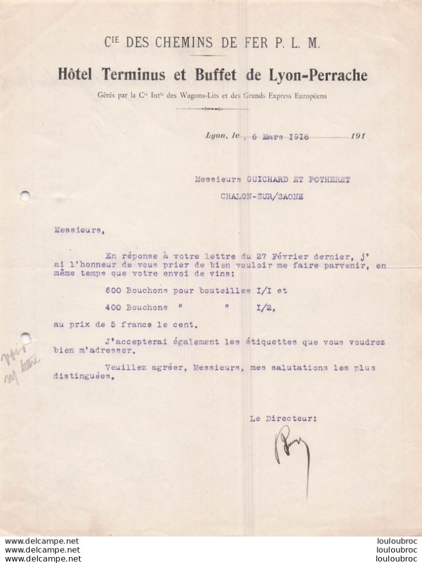 CIE DES CHEMINS DE FER P.L.M. HOTEL TERMINUS ET BUFFET DE LYON PERRACHE 1918 COMMANDE DE BOUCHONS - 1900 – 1949