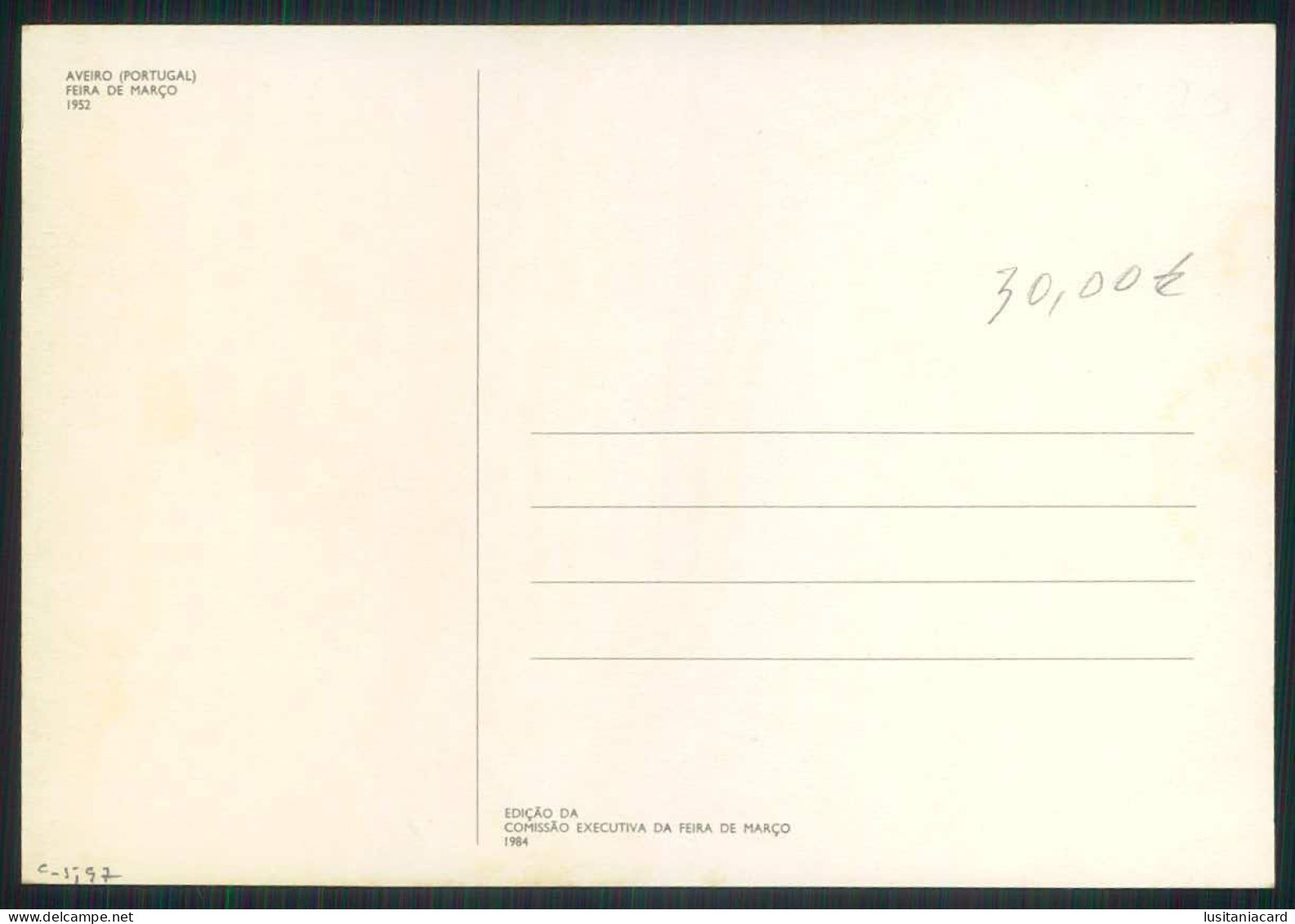 AVEIRO - FEIRAS E MERCADOS - Feira De Março 1952.( Ed. Da Comissão Executiva Da Feira De Março 1984) Carte Postale - Aveiro