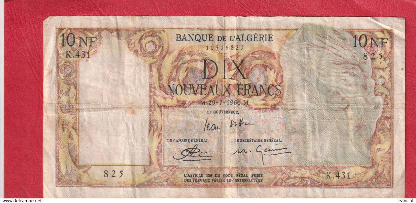 BANQUE DE L'ALGERIE  .  10 NOUVEAUX FRANCS  .  29-7-1960  . SERIE K.431  .  N° 825  .  2 SCANNES  .  BILLET USITE - Algérie
