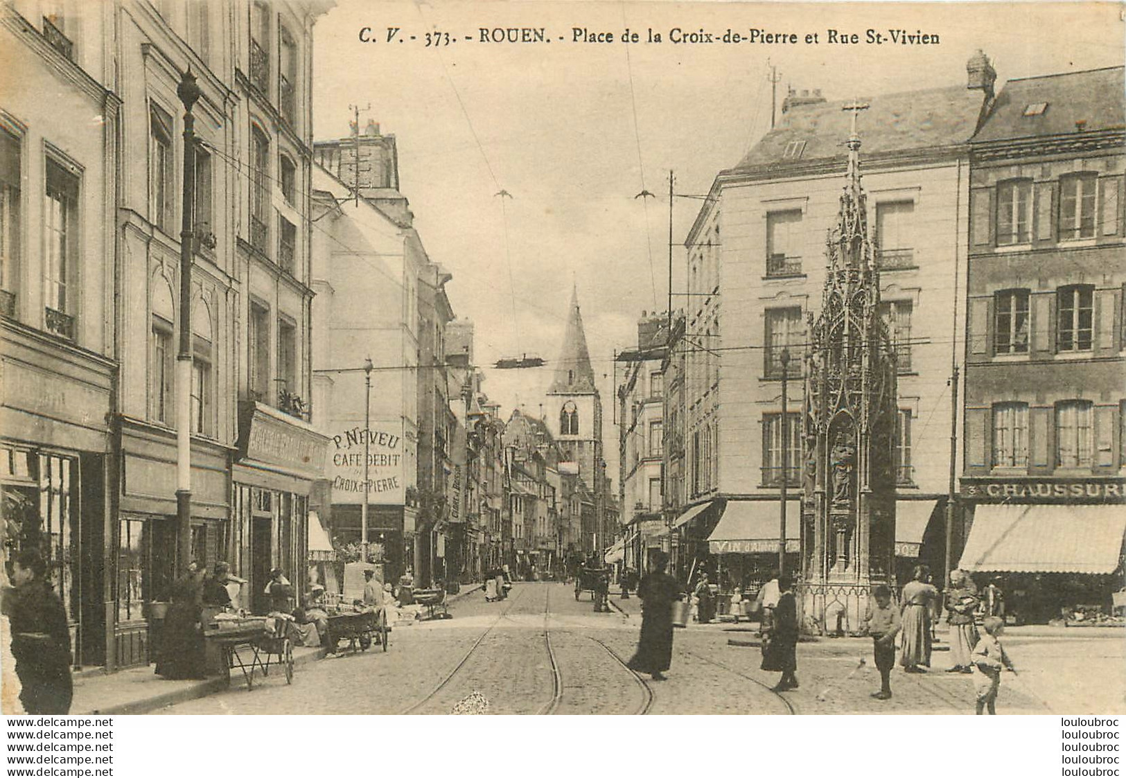 ROUEN PLACE DE LA CROIX DE PIERRE ET RUE SAINT VIVIEN - Rouen