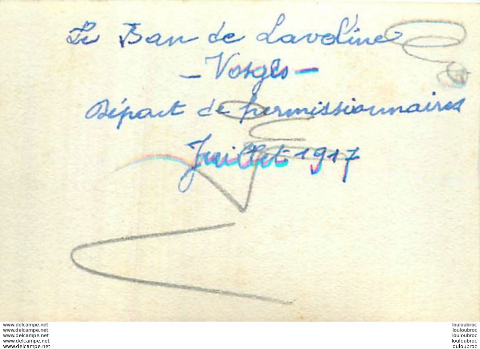 BAN DE LAVELINE VOSGES DEPART DES PERMISSIONNAIRES 07/1917 WW1 PHOTO 6.50X4.50 CM Ref58 - Guerre, Militaire