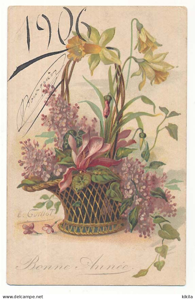 CPA 9 X 14 Année 1906 (7)  "Bonne Année" Corbeille De Fleurs Illustrateur E. Guillot - New Year