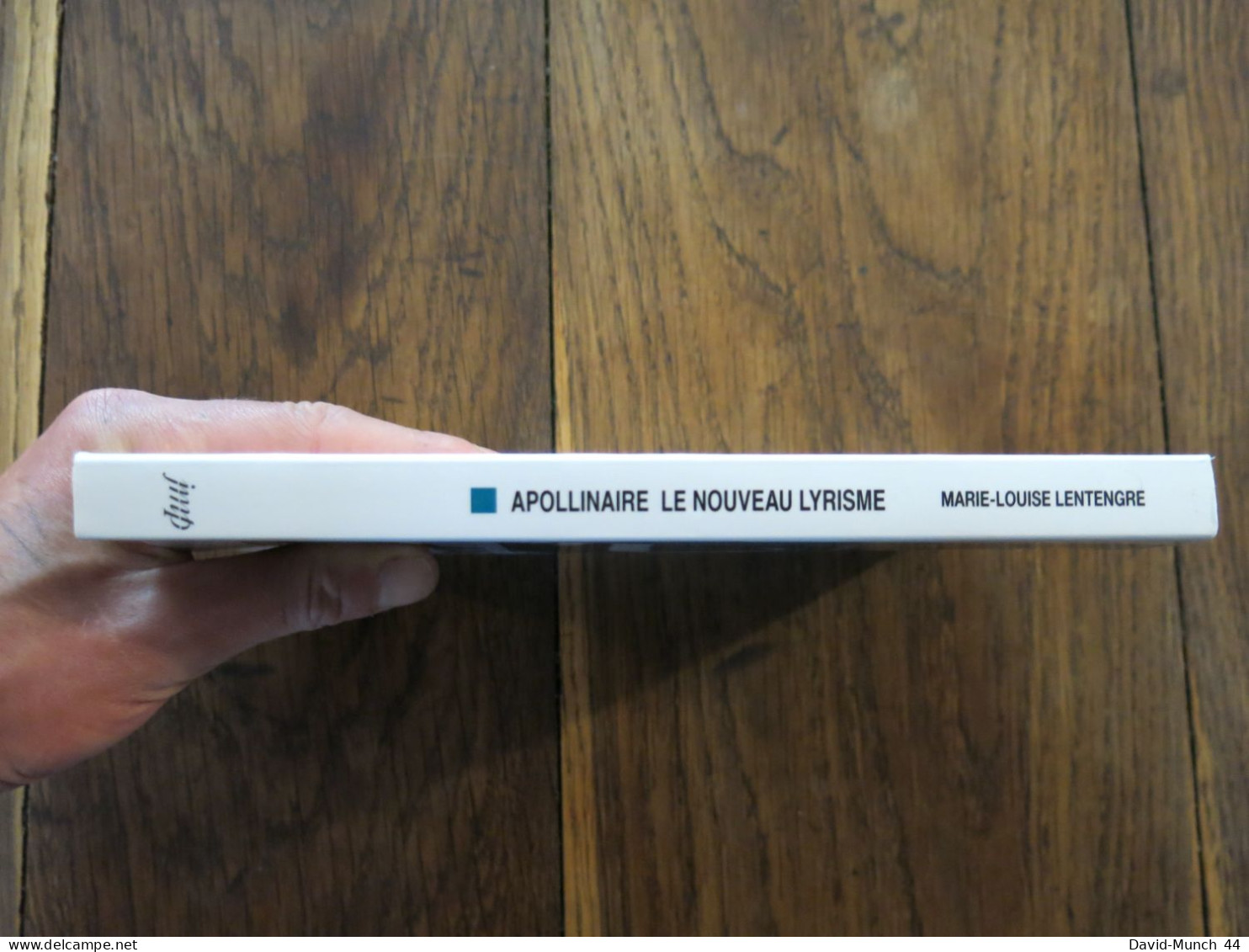 Apollinaire, Le Nouveau Lyrisme De Marie-Louise Lentengre. Jean-Michel Place. 1996 - Arte