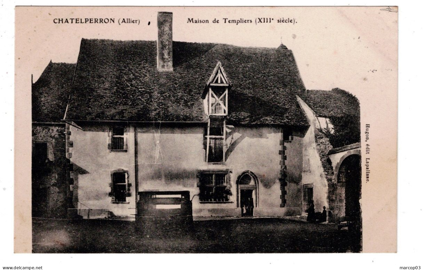 03 ALLIER CHATELPERON Maison Des Templiers Plan Peu Courant - Sonstige & Ohne Zuordnung