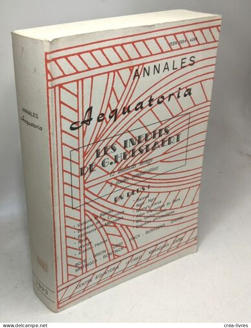 ANNALES AEQUATORIA (1993) Les Inédits De G. Hulstaert - 12 Dialectes Mongo 4 études Comparatives - Kunst