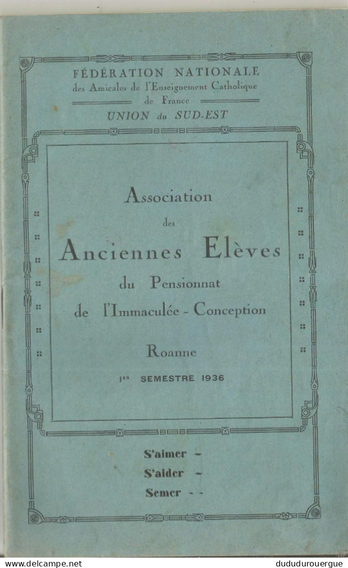 ROANNE ; ASSOCIATION DES ANCIENNES ELEVES DE L IMMACULEE - CONCEPTION : 1 ° SEMESTRE 1936 - Diplômes & Bulletins Scolaires