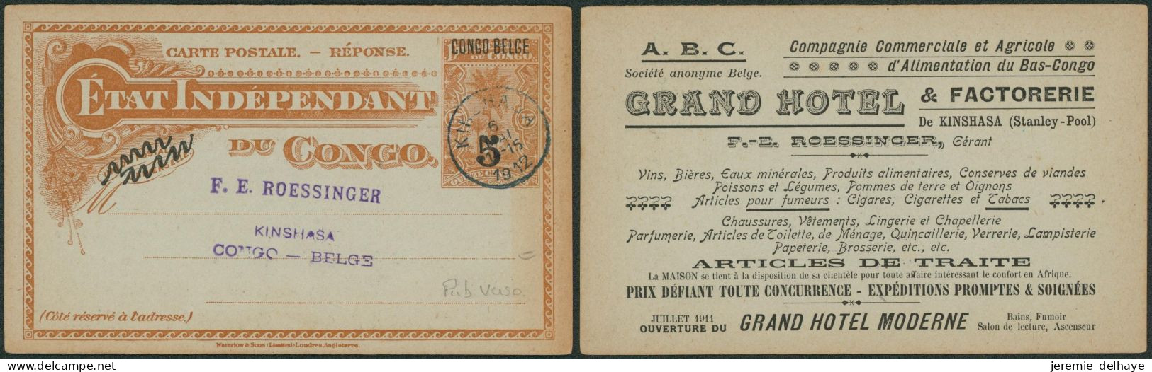Congo Belge - EP Au Type N°31 (réponse) Expédié De Et Vers Kinshasa (1912) + Repiquage Grand Hotel A.B.C. - Stamped Stationery