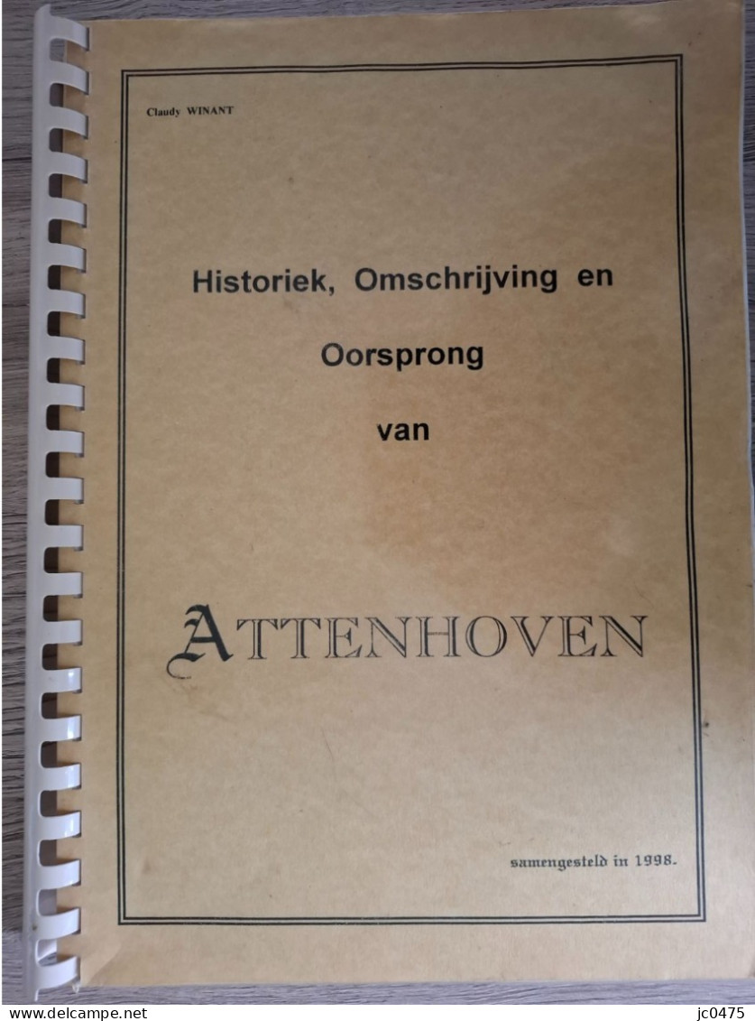 Historiek,omschrijving En Oorsprong Van Attenhoven - Geschiedenis