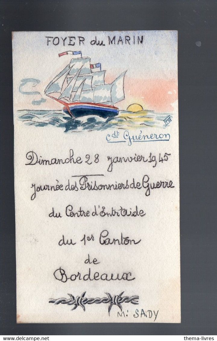 Bordeaux : Menu Illustré Home-made JOURNEE DES PRISONNIERS DE GUERRE 28 Janvier 1945 (PPP47336) - Menükarten