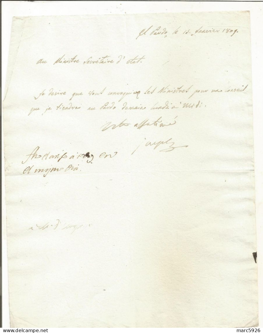 N°2009 ANCIENNE LETTRE DE JOSEPH BANAPARTE AU MINISTRE SECRETAIRE D'ETAT DATE 15 JANVIER 1809 - Documentos Históricos