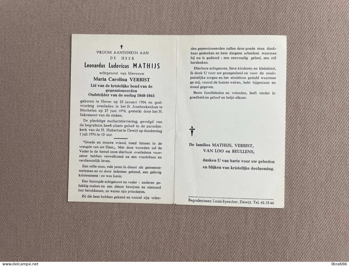 MATHIJS Leonardus Ludovicus °HEVER 1904 +MECHELEN 1976 - VERBIST - VAN LOO BEULLENS - Oudstrijder 1940-1945 - Obituary Notices