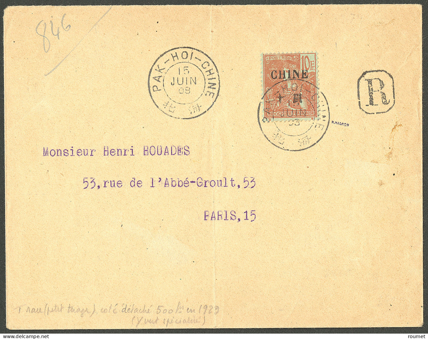 Lettre Cad "Pak-Hoi-Chine" Juin 1908 Sur N°74 Sur Enveloppe Recommandée Pour Paris. - TB. - R - Other & Unclassified
