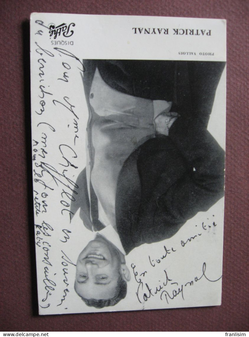 CPA PHOTO CHANTEUR Patrick RAYNAL 1950 1960 Dédicace Signature Autographe - Sänger Und Musiker