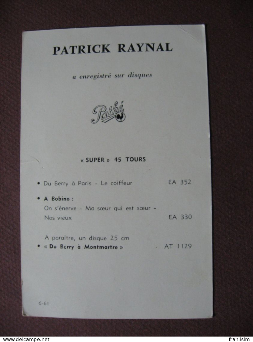 CPA PHOTO CHANTEUR Patrick RAYNAL 1950 1960 Dédicace Signature Autographe - Zangers & Muzikanten