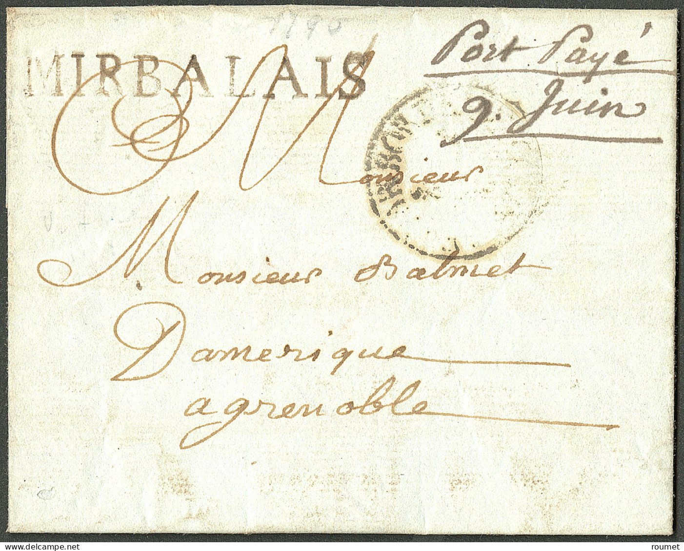 Lettre Mirbalais (Jamet N°3) + "port Payé 9 Juin" (Jamet N°4). Lettre Avec Texte Daté Du 7 Juin 1790 Pour Grenoble. Au R - Haïti