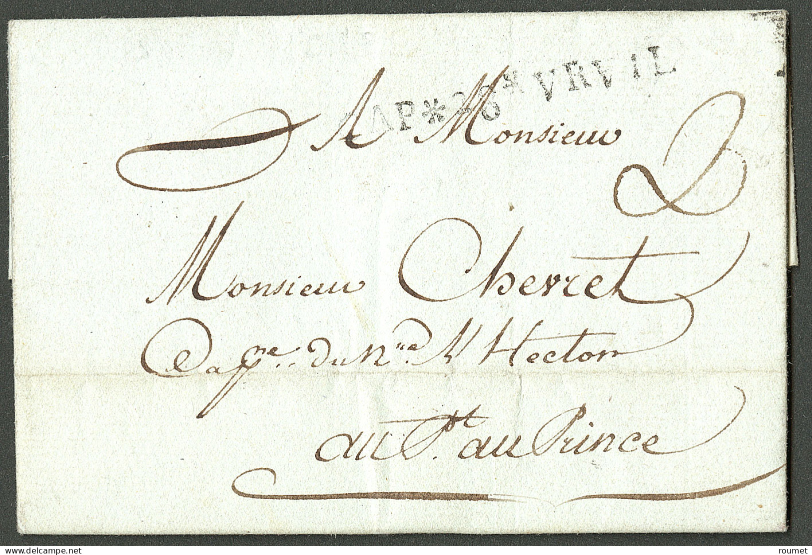 Lettre Cap * 28 VRVIL (avril) (Jamet N°15). Lettre Avec Texte Daté Du 28 Avril 1791 Pour Port Au Prince. TB. - R. - Haití