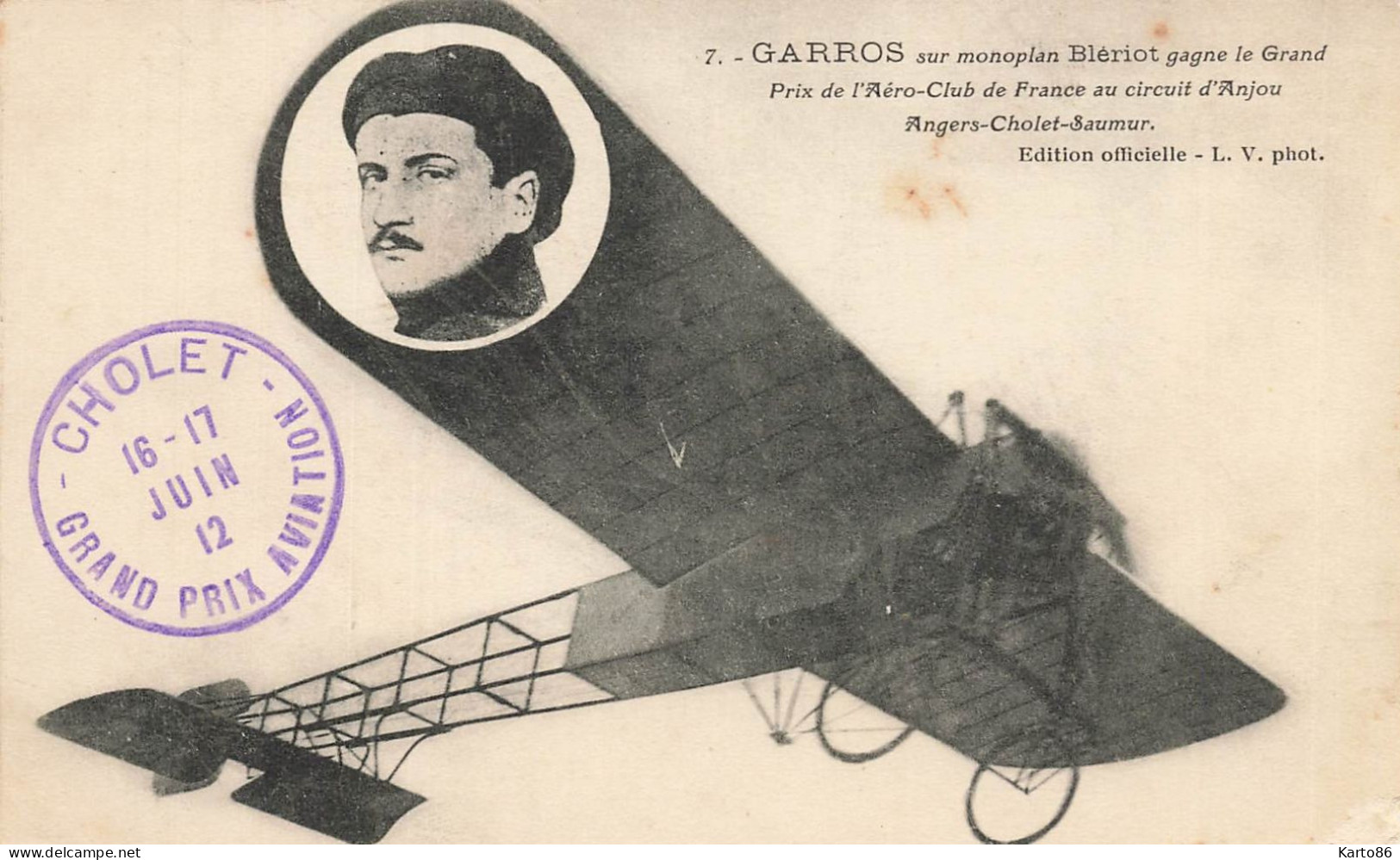 Cholet Grand Prix D'aviation Juin 1912 * CPA * Aviateur Roland GARROS Sur Avion Monoplan Blériot * Garros * + CACHET - Cholet
