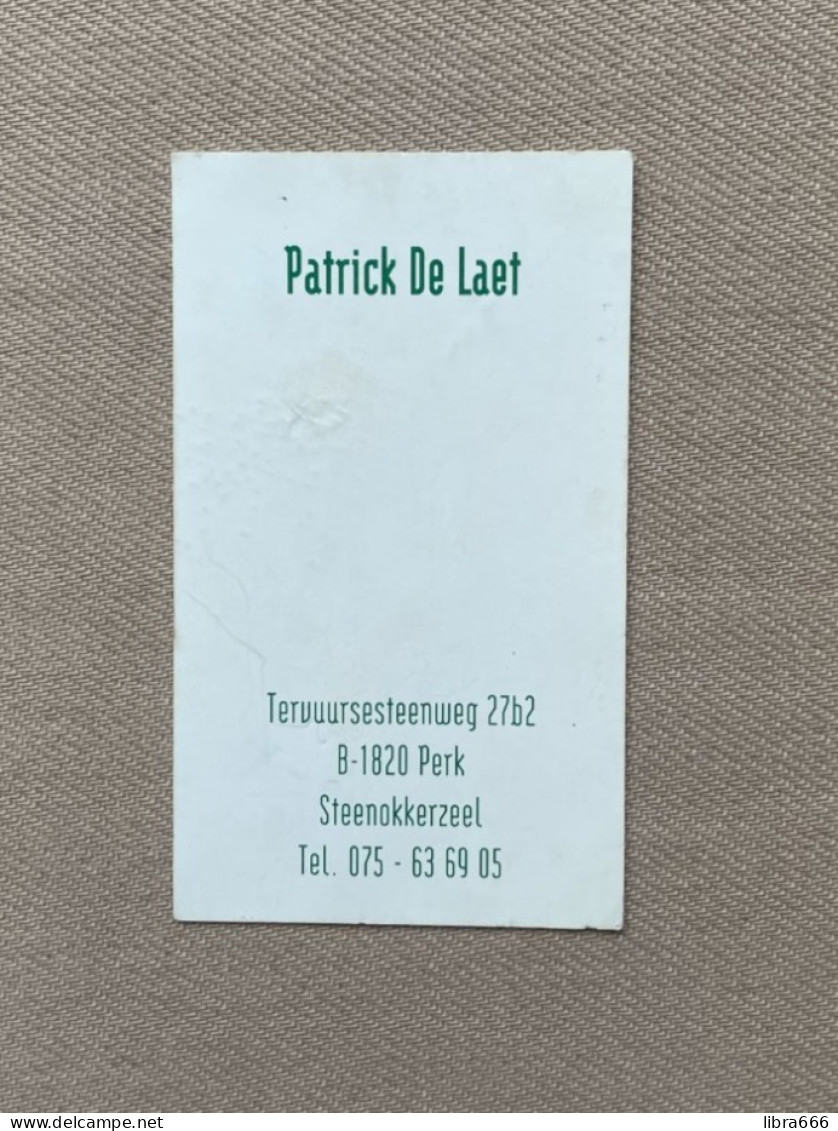 Visitekaartje - Carte Visite / DE LAET Patrick / PERK - STEENOKKERZEEL - Visitenkarten