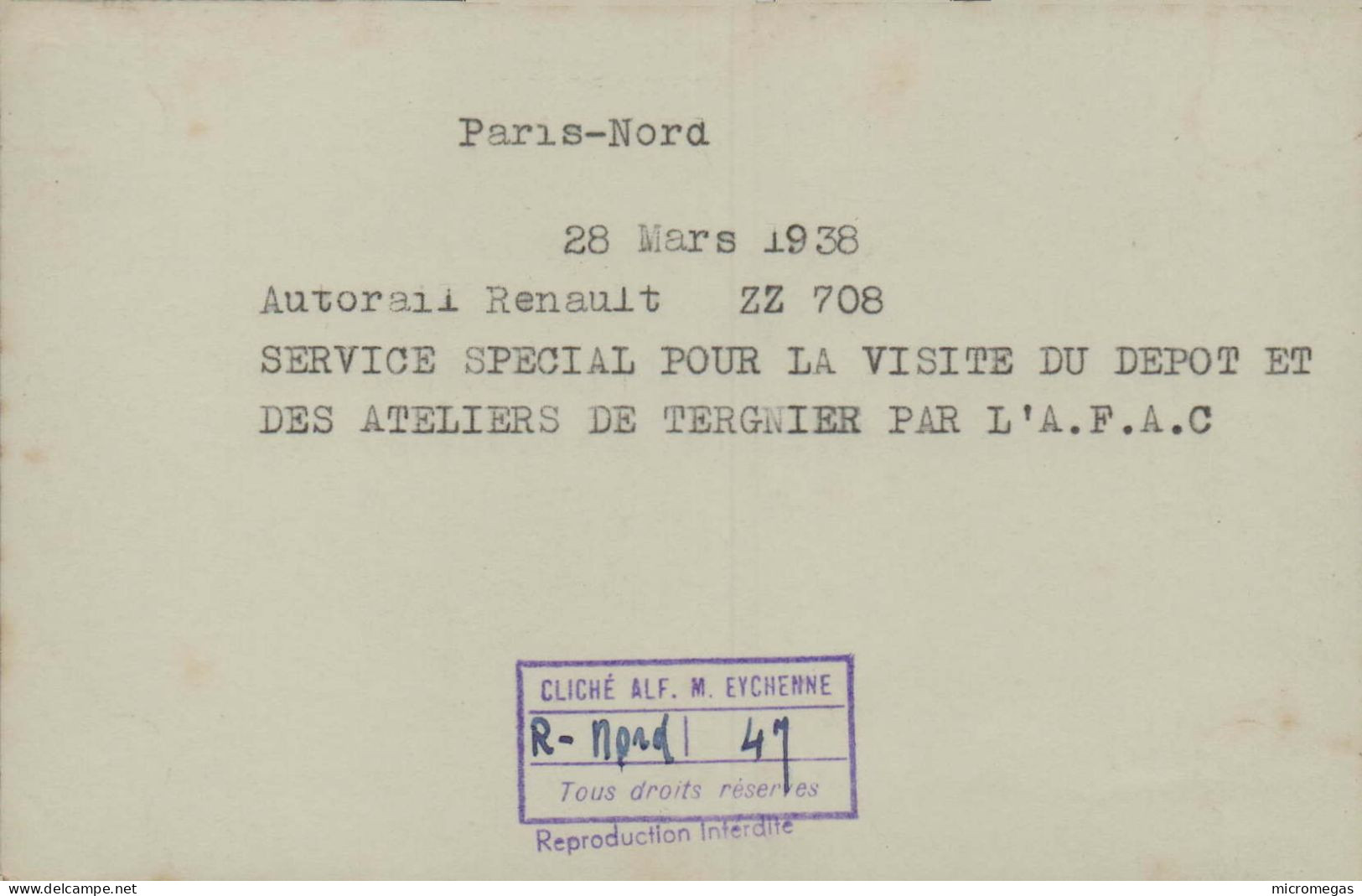 28 Mars 1938 - Autorail Renault ZZ 708 - Visite Du Dépôt De Tergnier Par L'A.F.A.C.  - Cliché Alf. M. Eychenne - Trains