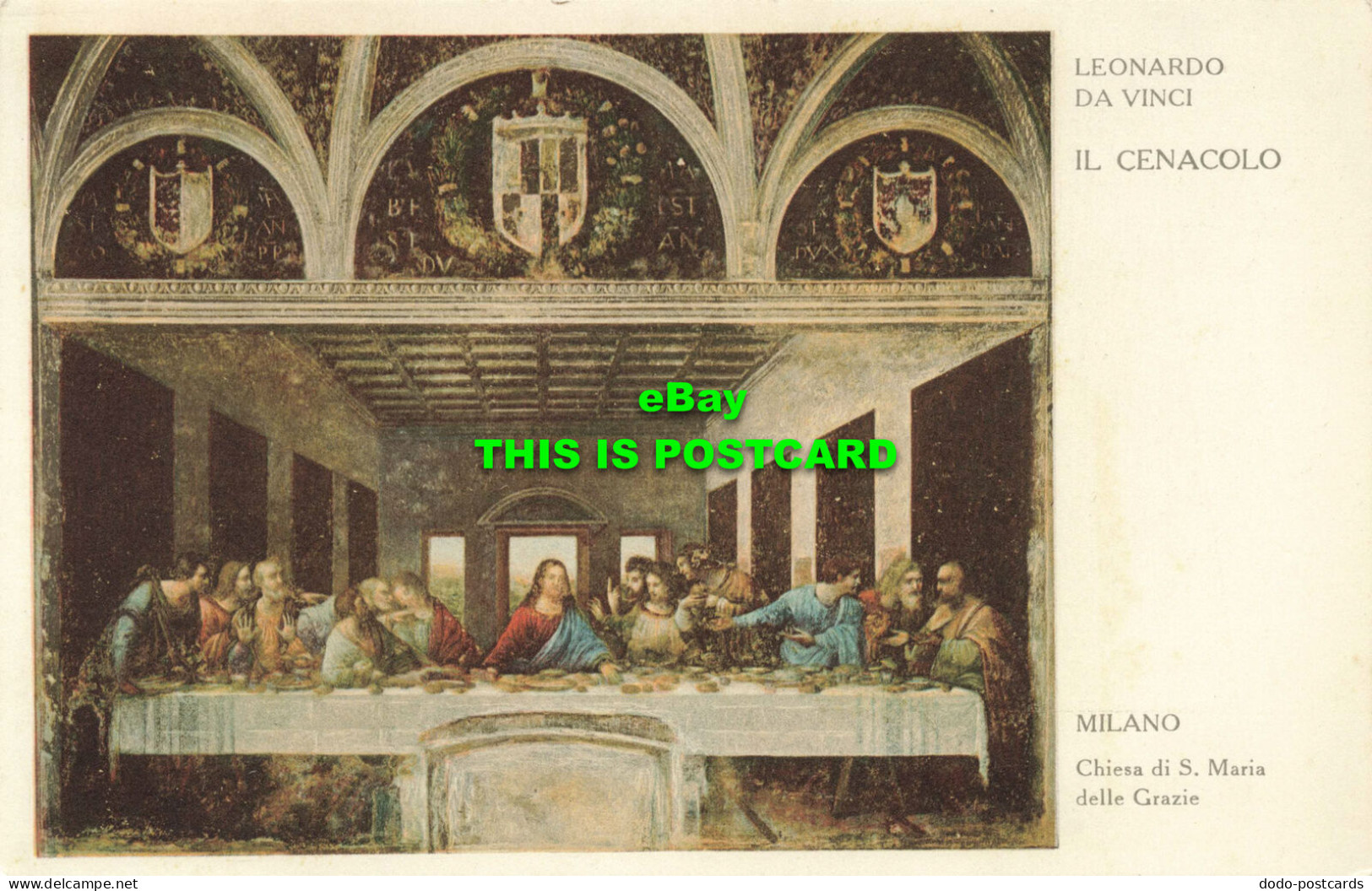 R595394 Milano. Chiesa Di S. Maria Delle Grazie. Il Cenacolo. Leonardo Da Vinci - World