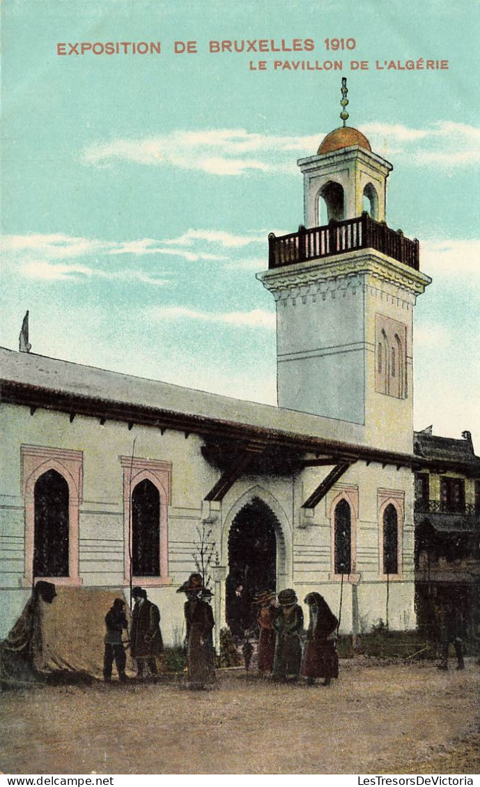 BELGIQUE - Bruxelles - Expositions De 1910 - Pavillon De L'Algérie - Carte Postale Ancienne - Universal Exhibitions