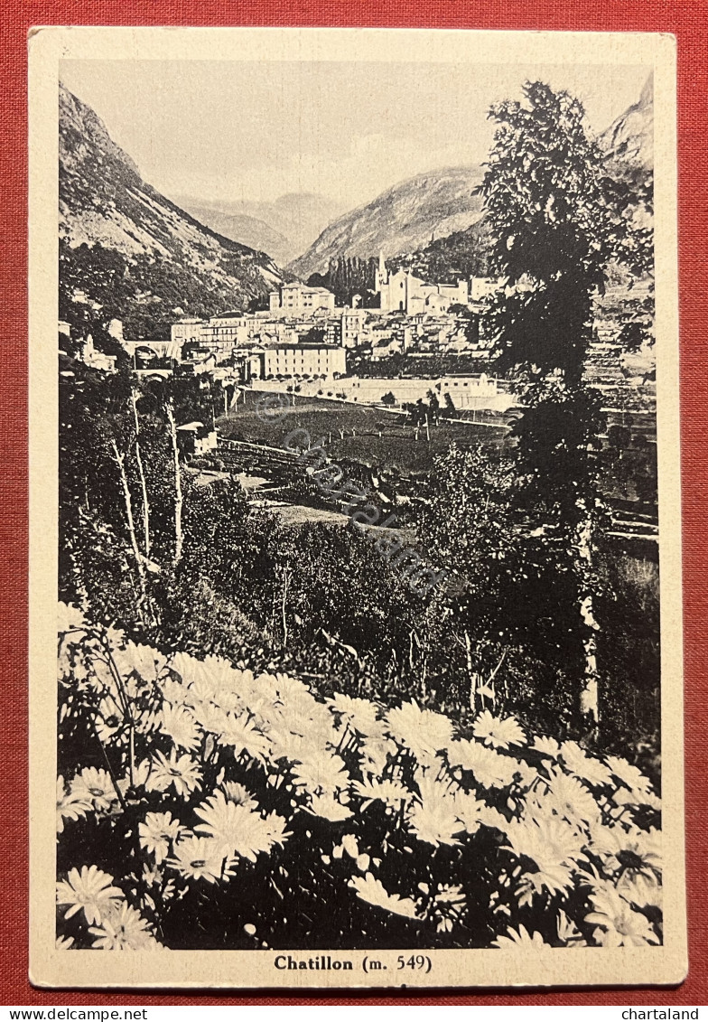 Cartolina - Chatillon ( Valle D'Aosta ) - Panorama - 1935 Ca. - Andere & Zonder Classificatie