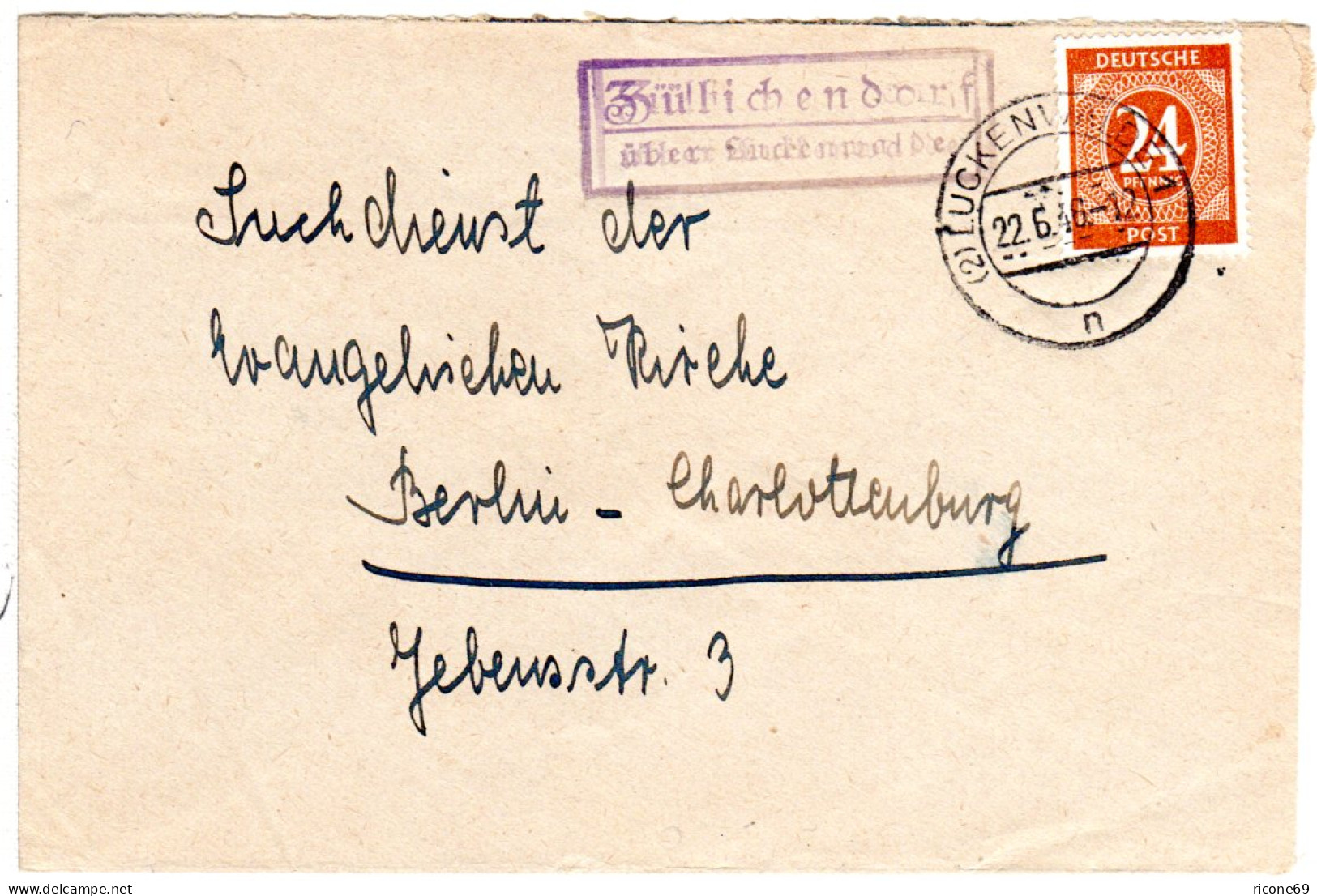 1946, Landpost Stpl. ZÜLICHENDORF über Luckenwalde Auf Brief M. 24 Pf. - Briefe U. Dokumente