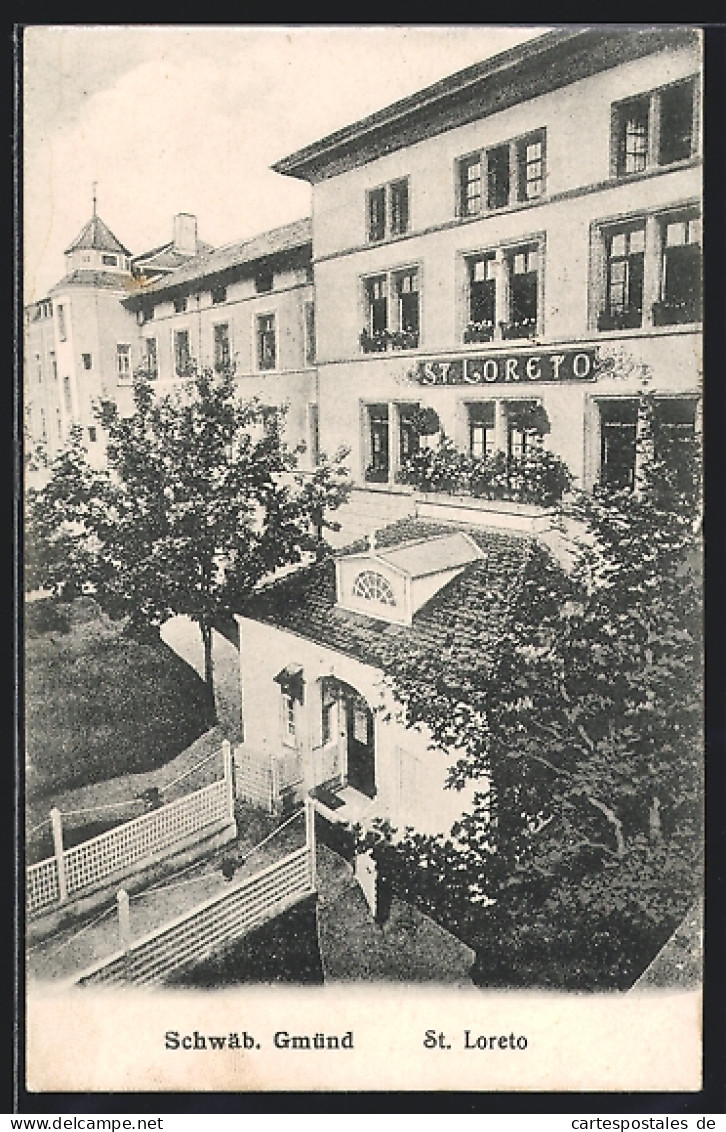 AK Schwäb. Gmünd, Haus St. Loreto Mit Eingang Aus Der Vogelschau  - Schwaebisch Gmünd