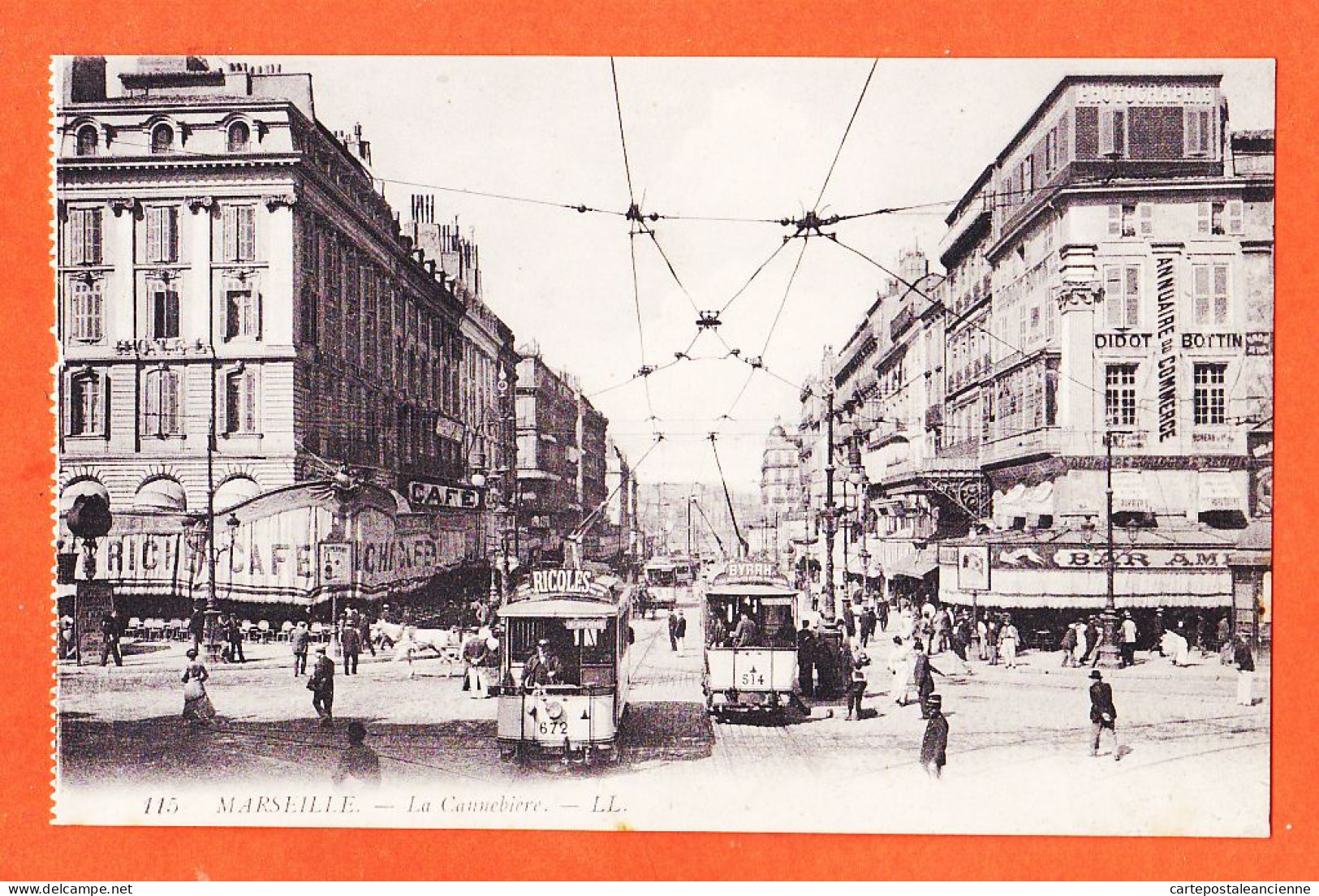 35005 / MARSEILLE (13) La CANNEBIERE Tramways Ligne N° 672 Et N° 514 Bar Américain Café RICHE  1910s LEVY 115 - Canebière, Centre Ville