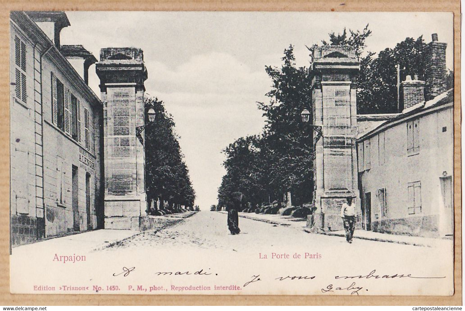 35413 / ARPAJON Essonnes La Porte De PARIS 1906 à DUCROS Rue Notre-Dame-de-Nazareth -TRIANON 1459 Photo P.M - Arpajon