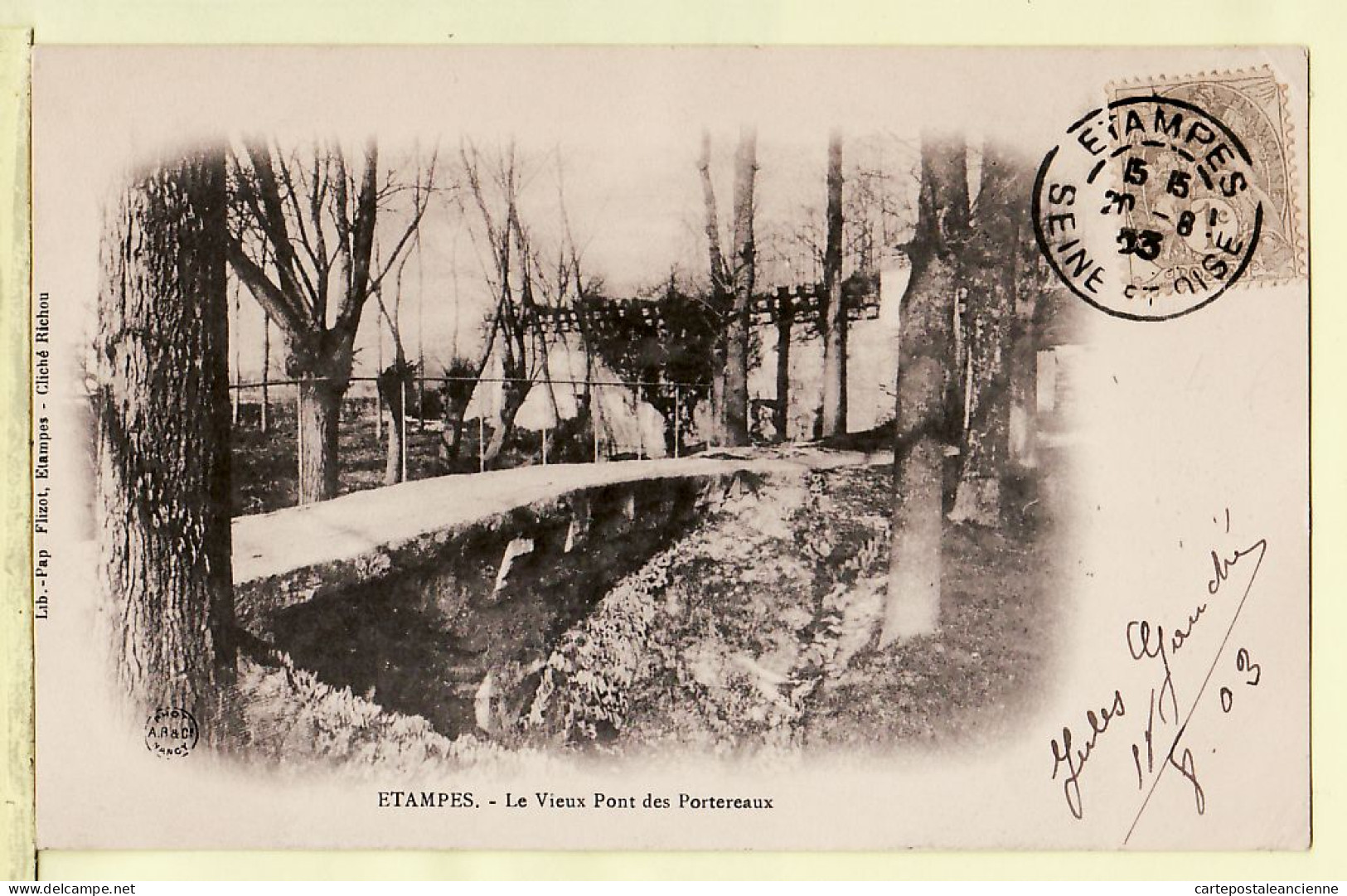 35396 / ETAMPES Seine OIse Essonne VIEUX PONT De PORTEREAUX 20.08.1903 - Librairie Papeterie FLIZOT Cliché RICHOU - Etampes