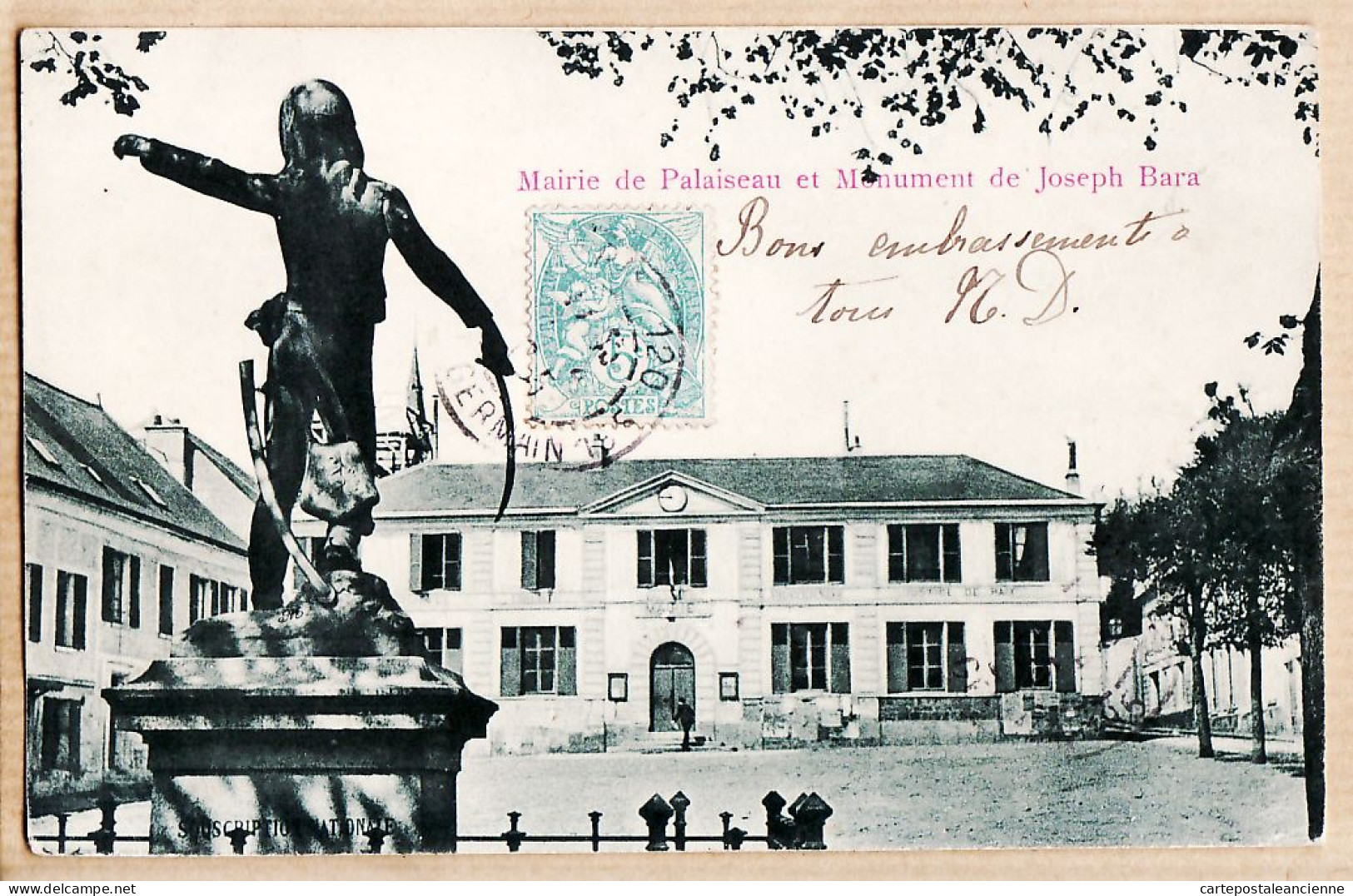 35430 / PALAISEAU 91-Essonne Mairie Monument Joseph BARA 1900s à FOUCHARD Propriétaire St Aubin Sur Mer Calvados - Palaiseau
