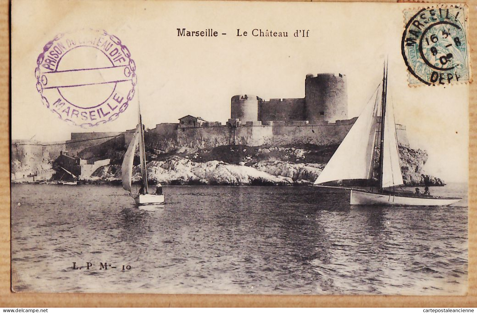 35124 / MARSEILLE Tampon Prison Du Le Château D'IF 1906 à Paul RIPAUX Montargis-L.P.M 10 - Château D'If, Frioul, Iles ...
