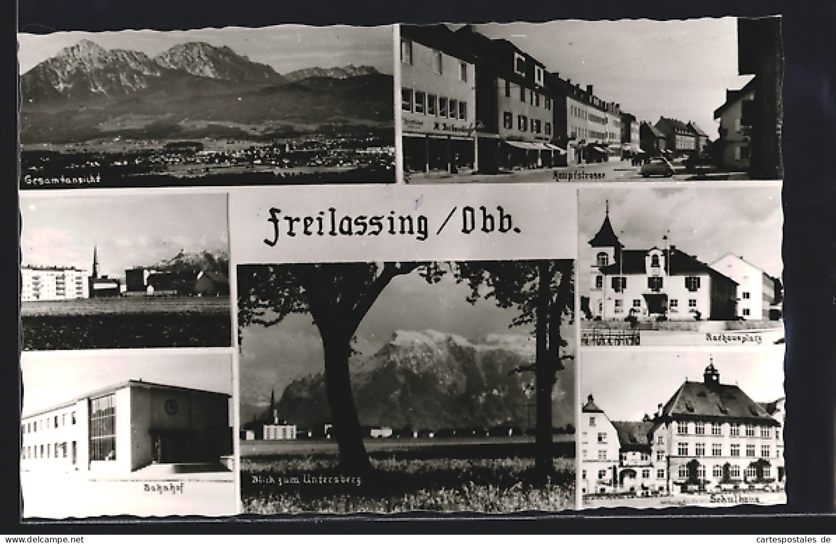 AK Freilassing /Obb, Blick Zum Untersberg, Schulhaus, Hauptstrasse  - Freilassing