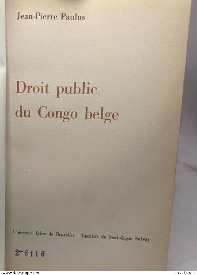 Droit Public Du Congo Belge / études Coloniales 6 - Recht