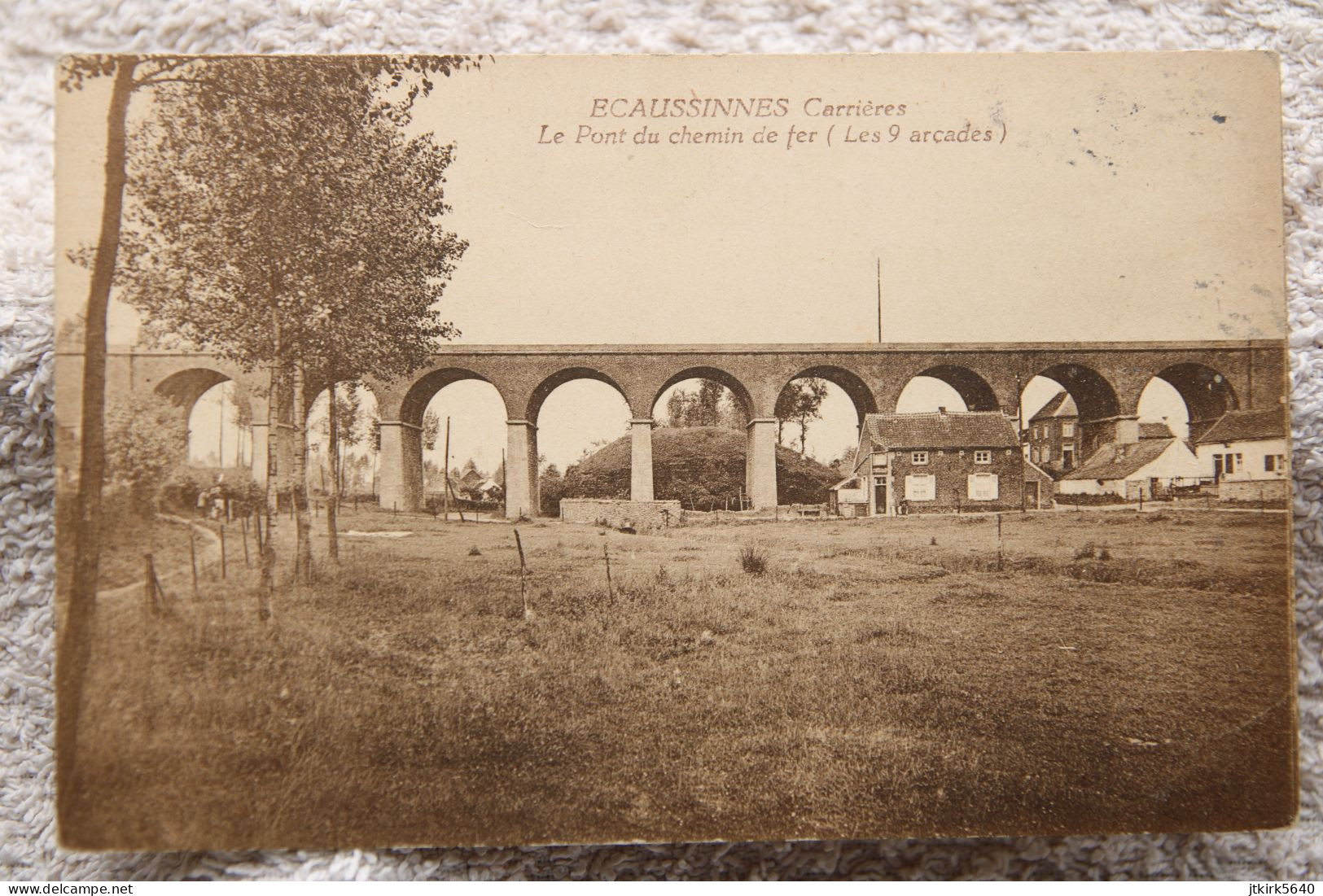 Ecaussinnes Carrières "Le Pont Du Chemin De Fer (les 9 Arcades)" - Ecaussinnes