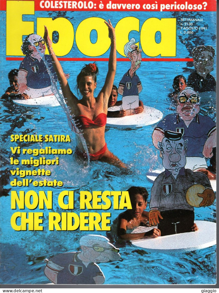 °°° RIVISTA EPOCA N° 2130 DEL 7 AGOSTO 1991 °°° - Andere & Zonder Classificatie