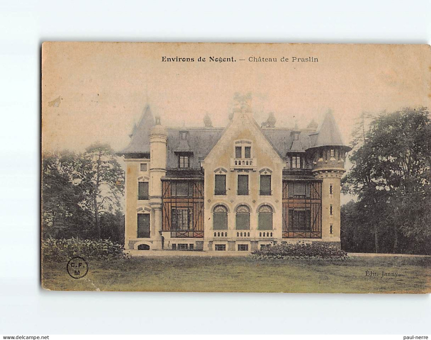 Environs De NOGENT, Château De Praslin - état - Andere & Zonder Classificatie