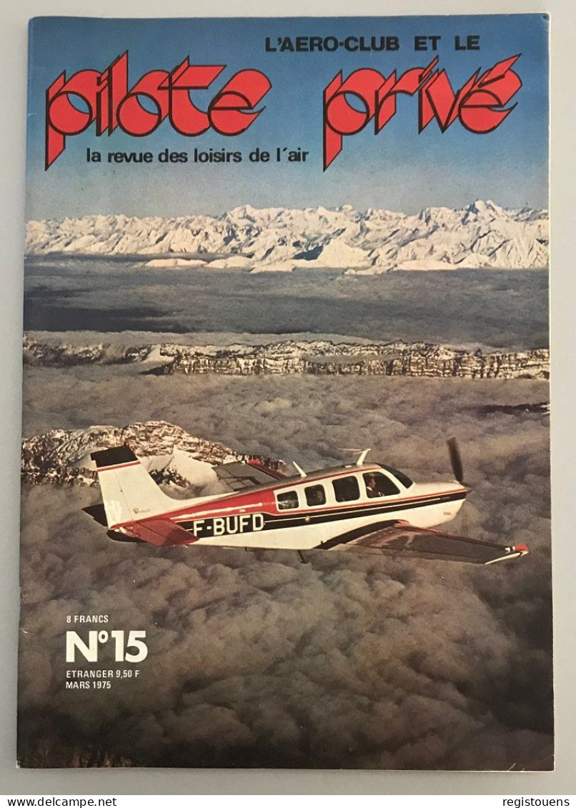 L'aéro-Club Et Le Pilote Privé N° 15 - Aviazione