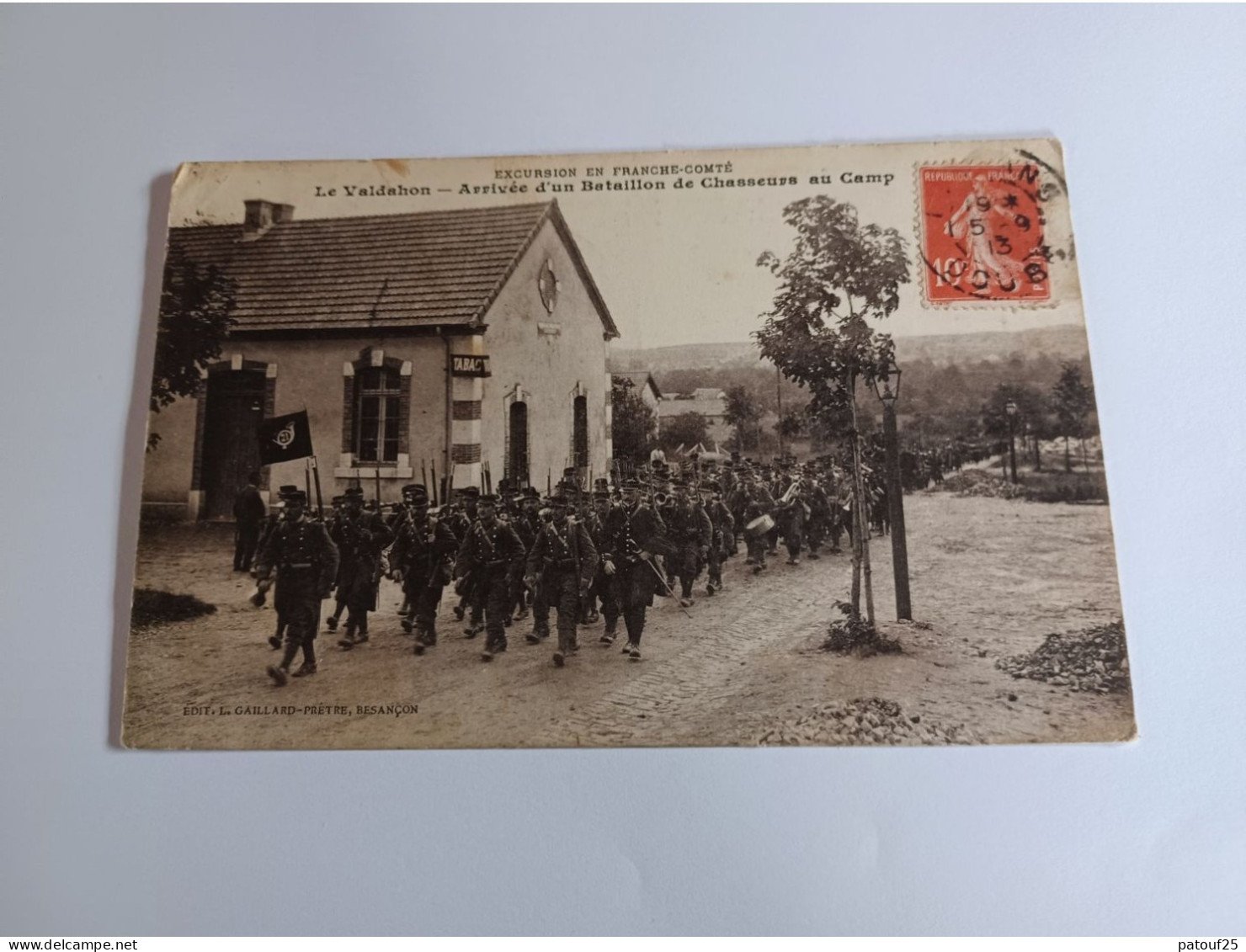 Militaria Camp De Valdahon Doubs Arrivée D'un Bataillon De Chasseurs Très Rare Voyagée 1913 - Uniformes