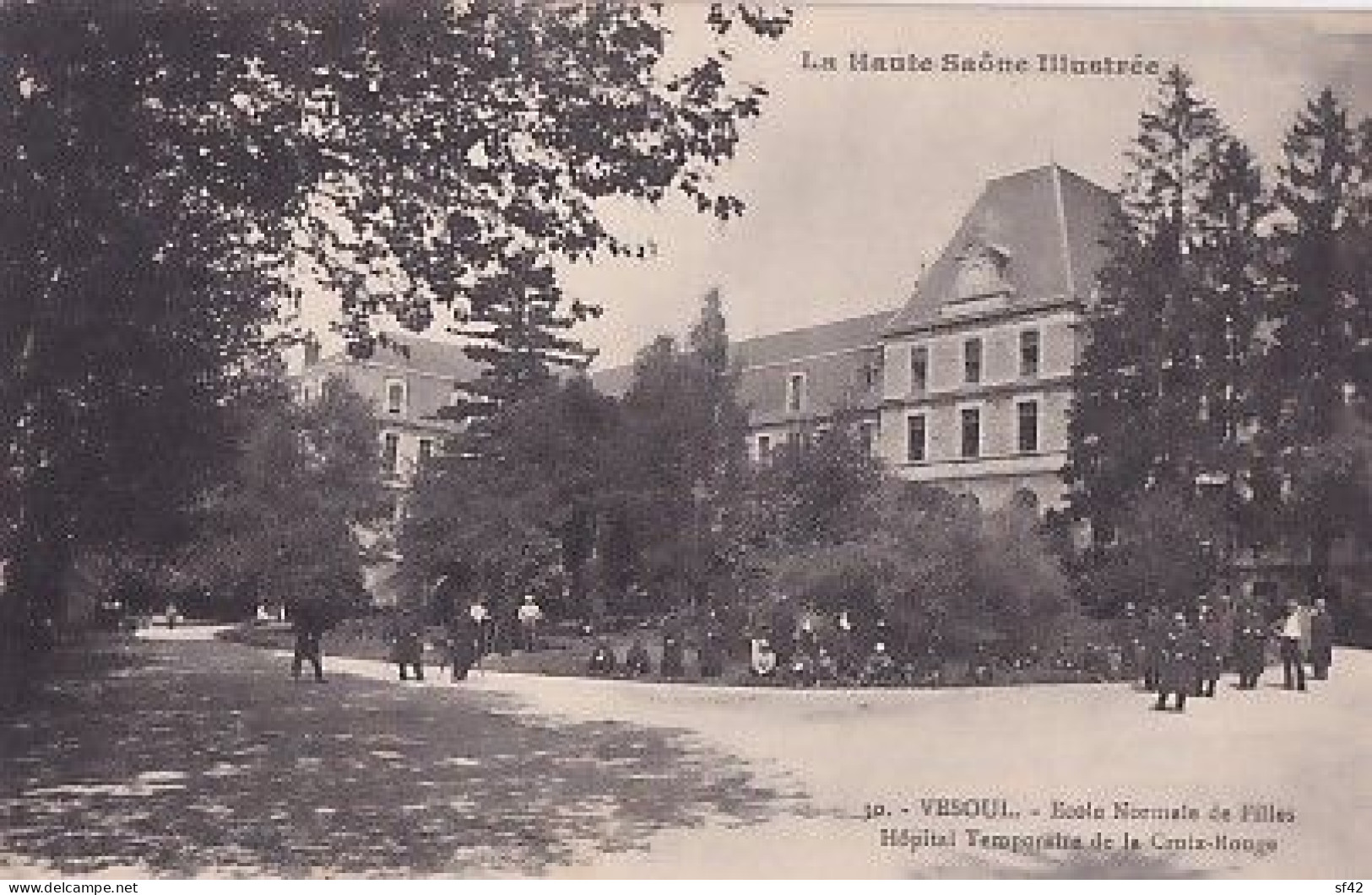 VESOUL                  Hopital Temporaire De La Croix Rouge.   école Normale De Filles - Vesoul