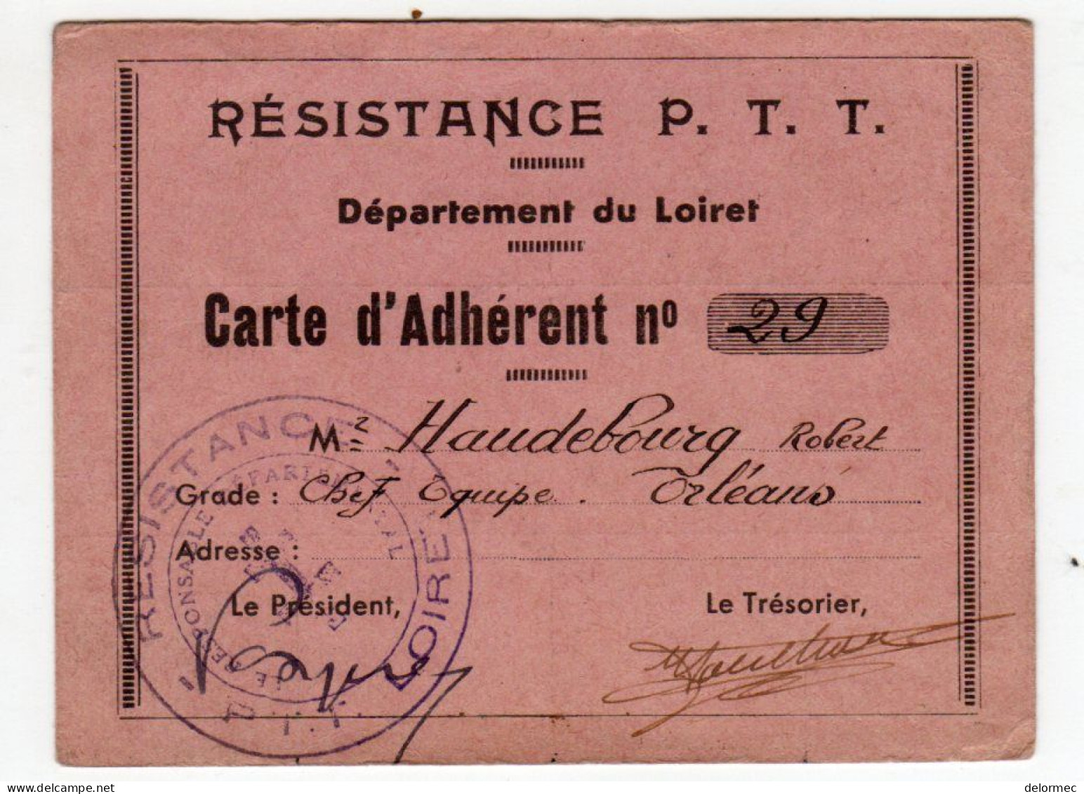 Militaria Guerre 1939-45 Ww2 Rare Carte Résisrance PTT Poste Département Du Loiret Robert Haudebourg équipe Orléans - 1939-45